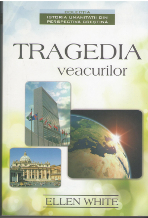 Tragedia veacurilor Marea lupta dintre Hristos si Satana