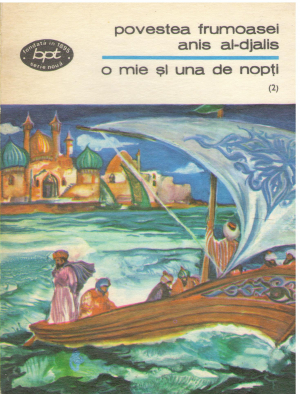 cartea celor o mie si una de nopti povestea frumoasei anis al-djalis (partea 2, noptile 25-44)
