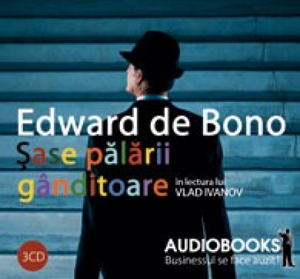 Sase palarii ganditoare  Metoda de gandire rapida Audiobooks 3 CD-uri