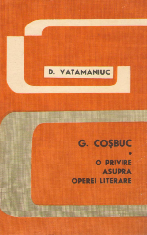 G. Cosbuc o privire asupra operei literare