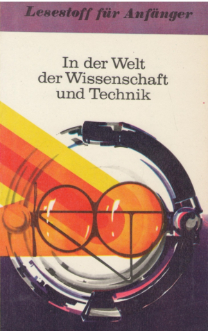 In der Welt der Wissenschaft und Technik