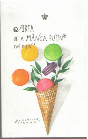 Arta de a manca putin mai putin