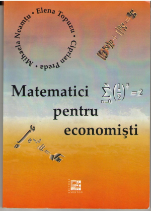Matematici pentru economisti  Teorie si aplicatii