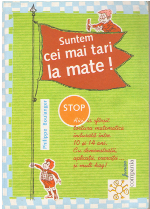 suntem cei mai tari la mate aici ia sfarsit tortura matematica indurata intre 10 si 14 ani cu demonstratii, aplicatii, exercitii si mult haz