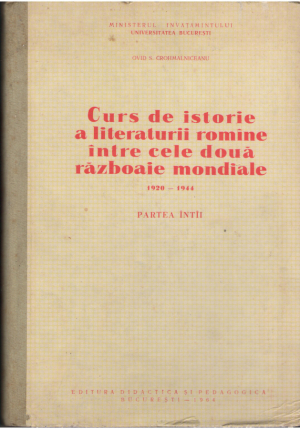 curs de istorie a literaturii romine intre cele doua razboaie mondiale 1920-1944 partea intii