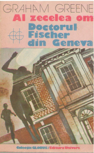 Al zecelea om  Doctorul Fischer din Geneva