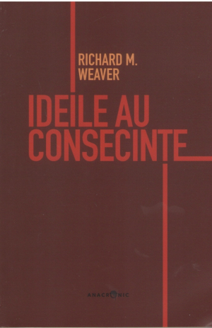 Ideiile au consecinte