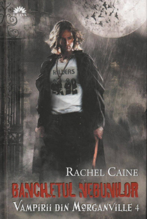 Banchetul Nebunilor. Vampirii din Morganville Vol.4