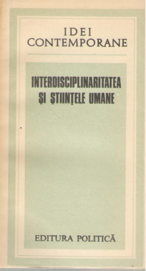 Interdisciplinaritatea si stiintele umane