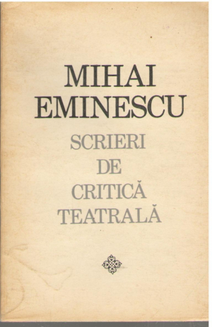 Mihai Eminescu  Scrieri de critica teatrala