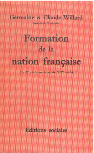 formation de la nation francaise du x siecle au debut du xix siecle