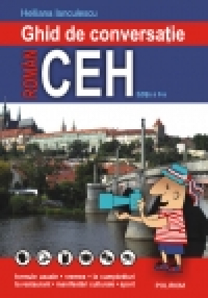 Ghid de conversaţie român-ceh Ediţia a II-a
