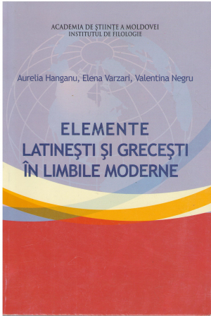 elemente latinesti si grecesti in limbile moderne