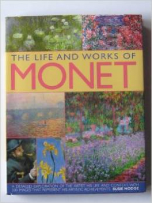 The Life and Works Of Monet