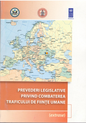 PREVEDERI LEGISLATIVE PRIVIND COMBATEREA TRAFICULUI DE FIINTE UMANE EXTRASE