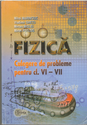 fizica culegere de probleme pentru clASELE vi - vii