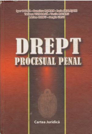 drept procesual penal editia iii revizuita si completata (d/j5)