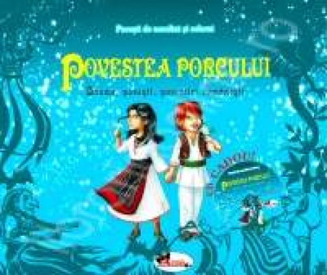 Povestea porcului – basme, povesti, povestiri romanesti (set 2 carti + CD)