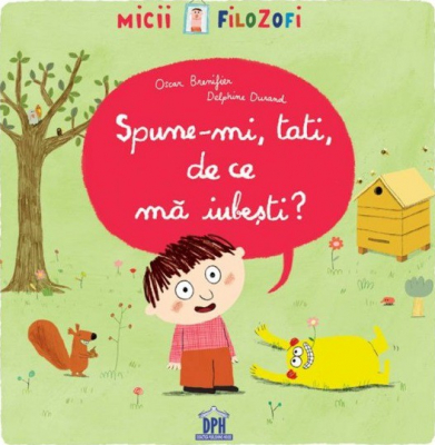 Spune-mi, tati, de ce ma iubesti ?