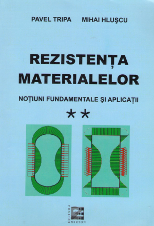 rezistenta materialelor notiuni fundamentale si aplicatii vol ii