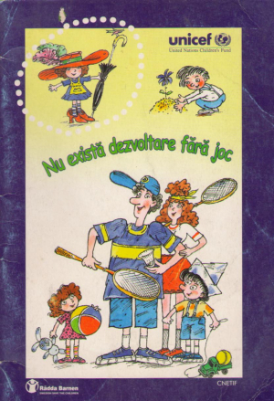 nu exista dezvoltare fara joc metode si conditii pentru jocul copiilor