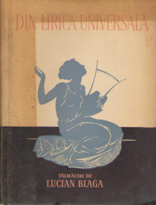 Din lirica universala Talmaciri de Lucian Blaga