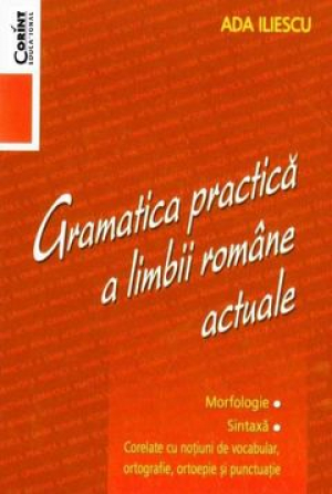 Gramatica practica a limbii romane actuale