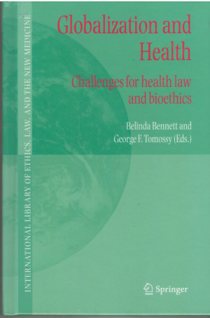 globalization and health challenges for health law and bioethics