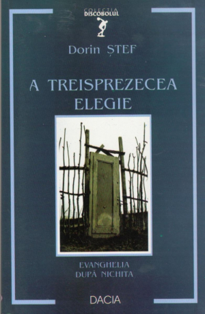 A treisprezecea elegie. Evanghelia dupa Nichita