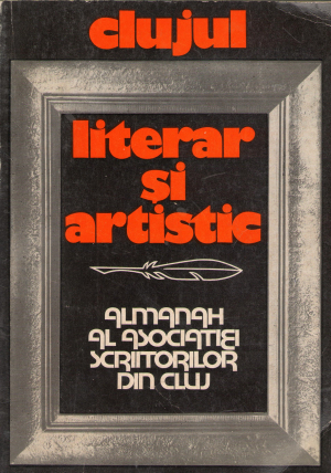 clujul literar si artistic almanah al asociatiei scriitorilor din cluj