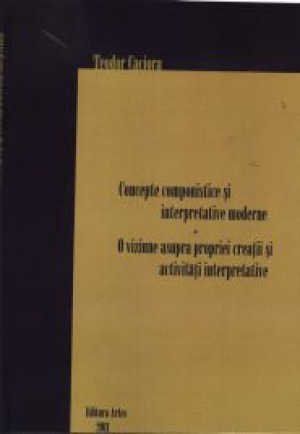 Concepte componistice si interpretative moderne