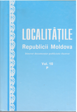 localitatile Republicii Moldova itinerar documentar publicistic ilustrat vol/10