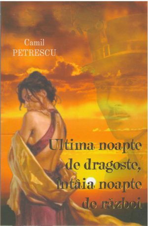 ultima noapte de dragoste intaia noapte de razboi