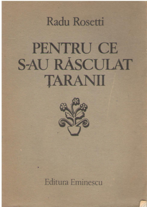 Pentru ce s-au rasculat taranii