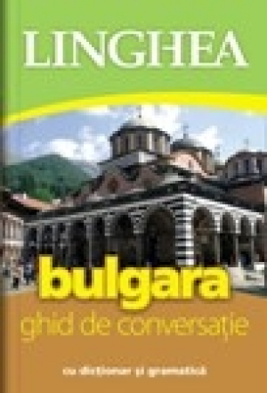 Bulgara. Ghid de conversație