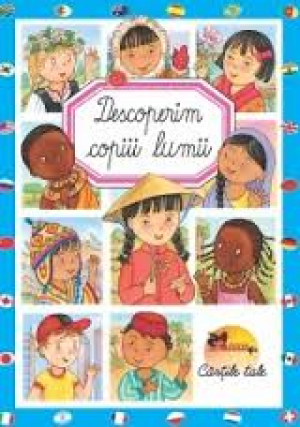 Descoperim copii lumii