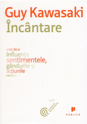 Incantare  Arta de a influenta sentimentele, gandurile si actiunile celorlalti