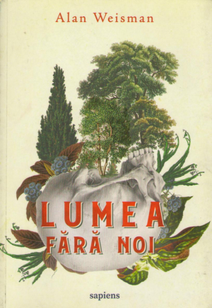 lumea fara noi