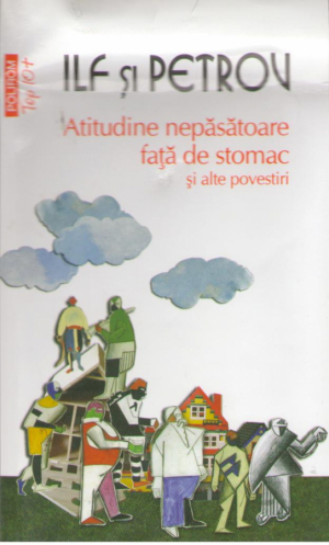 atitudine nepasatoare fata de stomac si alte povestiri
