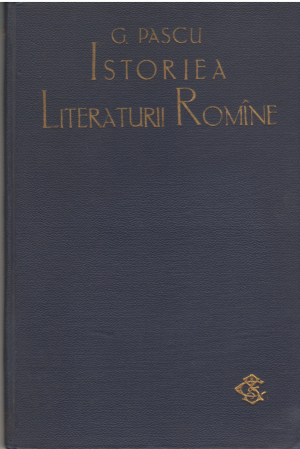 istoriea literaturii romine din secolul xviii volum i cronicarii moldoveni si munteni