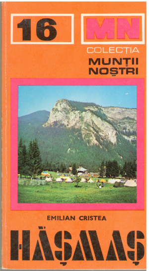 Masivul Hasmas si statiunea lacul rosu ghid turistic colectia muntii nostri 16