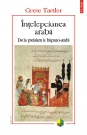 Intelepciunea araba  De la preislam la hispano-arabi