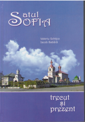 Satul Sofia Trecut si prezent Volumul II