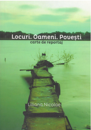 locuri oameni povesti carte de reportaj