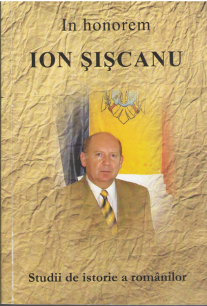 In honorem Ion Siscanu  Studii de istorie a romanilor