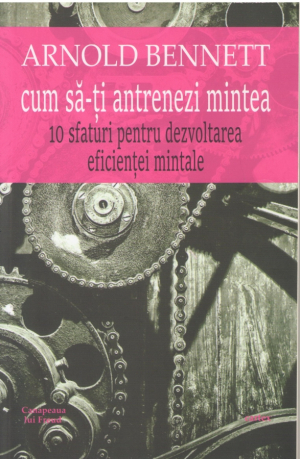 Cum sa-ti antrenezi mintea  10 sfaturi pentru dezvoltarea eficientei mintale
