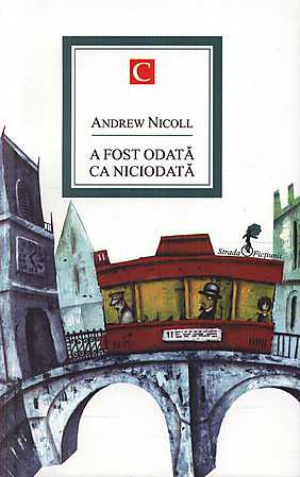 A fost o data ca niciodata