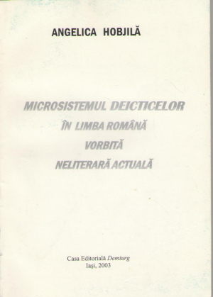 Microsistemul Deicticelor In Limba Română Vorbită Neliterară Actuală