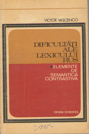 Dificultati ale lexicului rus elemente de semantica contrastiva