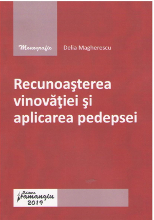 Recunoasterea vinovatiei si aplicarea pedepsei